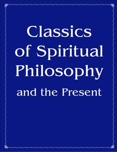 Classics of spiritual philosophy and the present