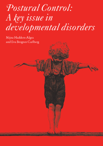 Postural Control : A Key Issue in Developmental Disorders