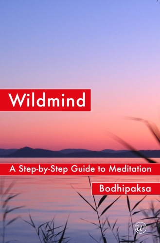 Wildmind: A Step-by-Step Guide to Meditation