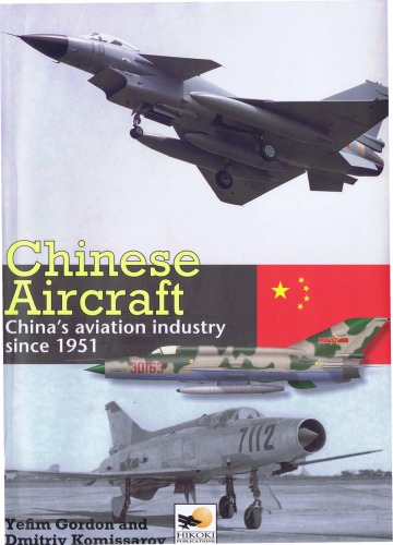 Chinese Aircraft: China’s Aviation Industry Since 1951