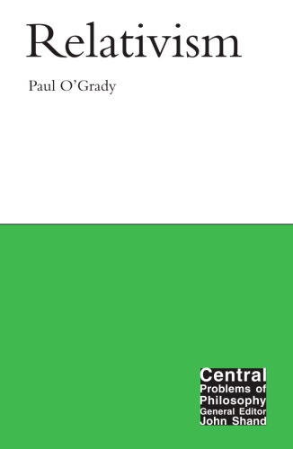 Relativism (Central Problems of Philosophy)