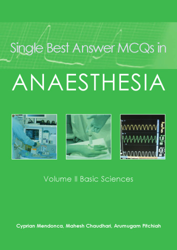Single best answers MCQs in anaesthesia. Vol II, Basic sciences