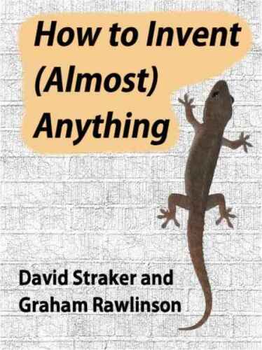 How to invent (almost) anything