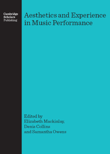 Aesthetics and Experience in Music Performance