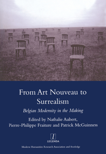 From art nouveau to surrealism: Belgian modernity in the making