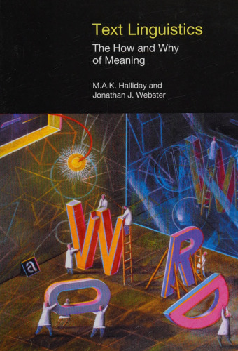Text Linguistics: The How and Why of Meaning