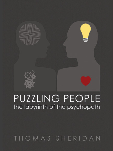 Puzzling People: The Labyrinth of the Psychopath