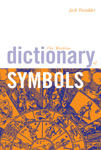 The Watkins Dictionary of Symbols
