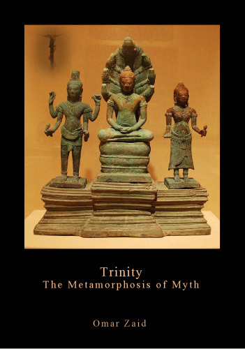 Trinity : The Metamorphosis of Myth