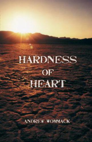 Hardness of heart : enemy of faith