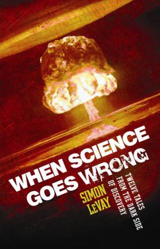 When Science Goes Wrong