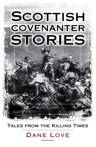 Scottish Covenanter Stories