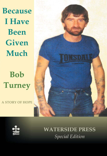 Because I Have Been Given Much : A Story of Hope