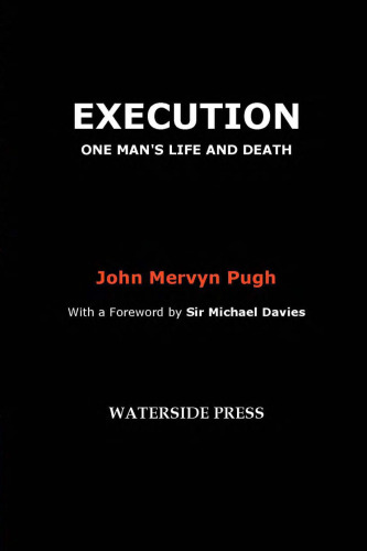 Execution : One Man's Life and Death