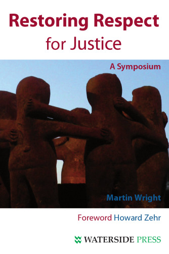 Restoring Respect for Justice : A Symposium