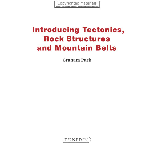 Introducing Tectonics, Rock Structures and Mountain Belts
