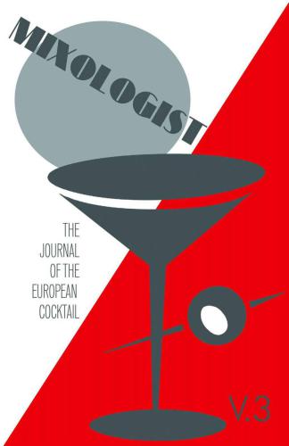 Mixologist: The Journal of the European Cocktail, Volume 3