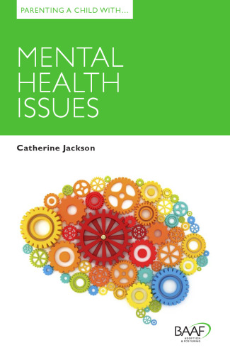 Parenting A Child With Mental Health Issues