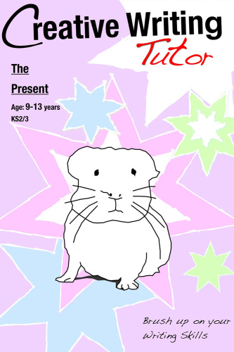 The Present. Brush Up on Your Writing Skills