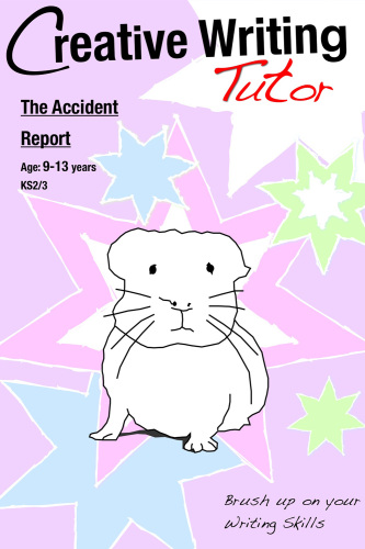 The Accident Report. Brush Up on Your Writing Skills