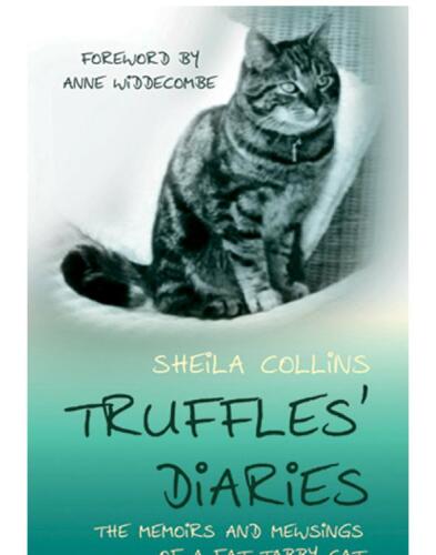 Truffles' Diaries: Memoirs and Mewsings of a Fat Tabby Cat