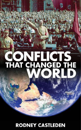 Conflicts That Changed the World