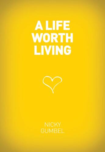 A Life Worth Living