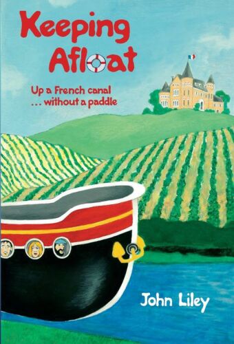 Keeping Afloat: Up A French Canal Without A Paddle