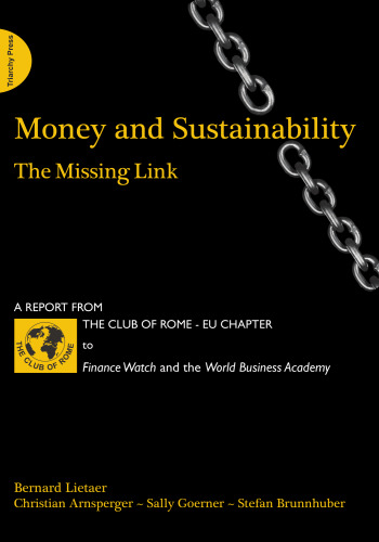 Money and Sustainability : The Missing Link
