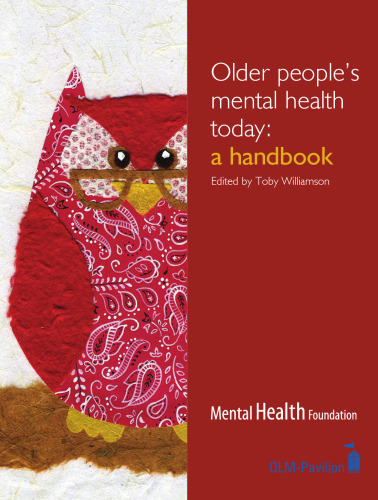 Older People's Mental Health Today : A Handbook