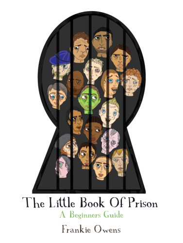 The Little Book of Prison : A Beginners Guide