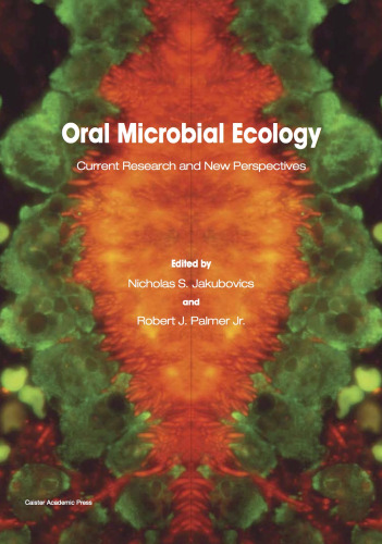 Oral Microbial Ecology: Current Research and New Perspectives