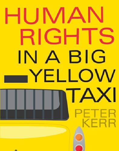 Human Rights in a Big Yellow Taxi