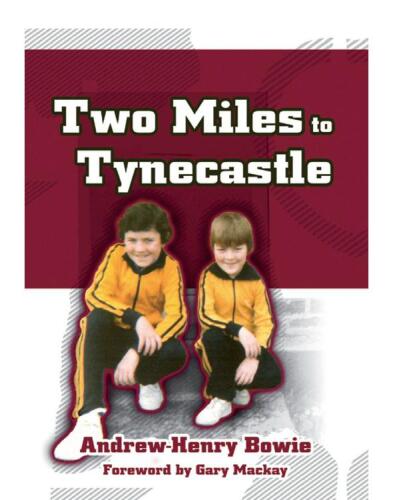 Two Miles to Tynecastle