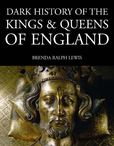 Dark History of the Kings and Queens of England