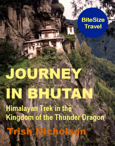 Journey in Bhutan: Himalayan Trek in the Kingdom of the Thunder Dragon