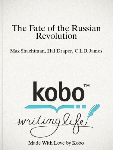 The Fate of the Russian Revolution