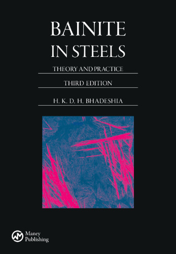 Bainite in steels: Theory and Practice