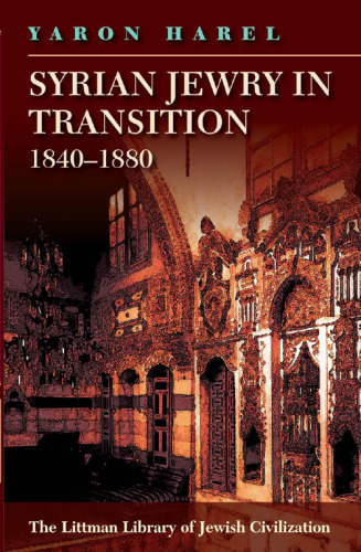 Syrian Jewry in Transition, 1840-1880