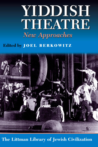 Yiddish Theatre : New Approaches