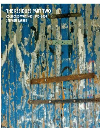 The Residues, Part Two: Collected Writings 1990-2020