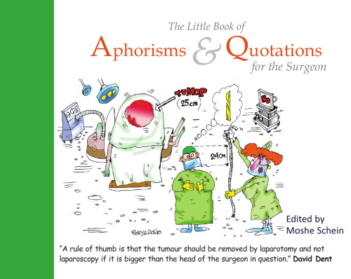 The Little Book of Aphorisms & Quotations for the Surgeon