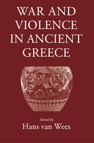 War and Violence in Ancient Greece