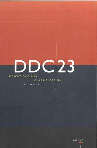Dewey Decimal Classification and Relative Index [23rd edition]