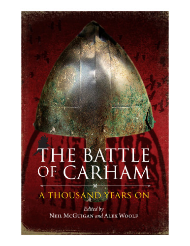 The Battle of Carham: A Thousand Years On