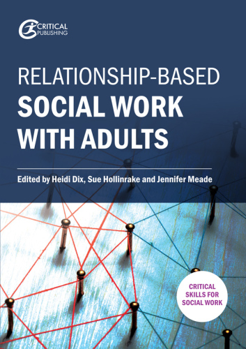Relationship-based Social Work with Adults