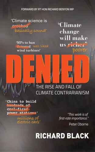 Denied: The rise and fall of climate contrarianism
