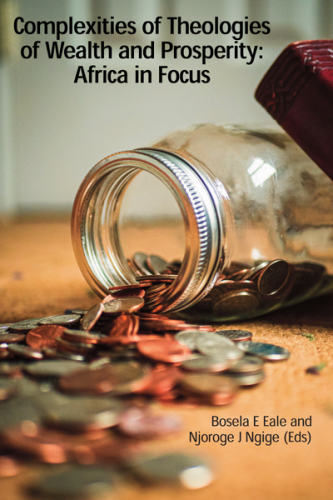Complexities of Theologies of Wealth and Prosperity