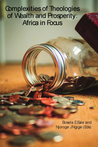 Complexities of Theologies of Wealth and Prosperity