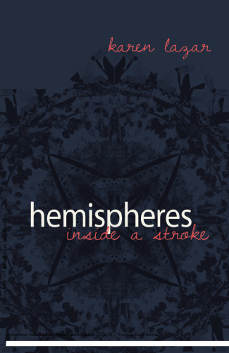 Hemispheres. Inside a Stroke: Inside a Stroke
